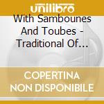 With Sambounes And Toubes - Traditional Of Mykonos cd