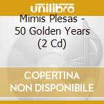 Mimis Plesas - 50 Golden Years (2 Cd) cd