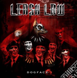 Leash Law - Dogface cd musicale di LEASH LAW