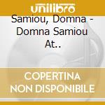 Samiou, Domna - Domna Samiou At.. cd