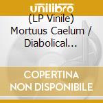 (LP Vinile) Mortuus Caelum / Diabolical Principles - Oionoi (7')