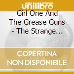 Girl One And The Grease Guns - The Strange Little Lines That Humans Draw In The Dust cd