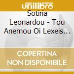 Sotiria Leonardou - Tou Anemou Oi Lexeis (Words Of The Wind) cd