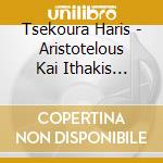 Tsekoura Haris - Aristotelous Kai Ithakis Aristotelous An cd