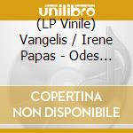 (LP Vinile) Vangelis / Irene Papas - Odes 45Th Anniversary Edition vinile