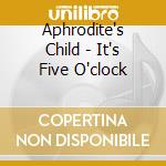 Aphrodite's Child - It's Five O'clock cd