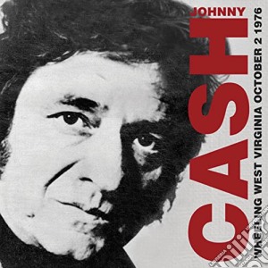 Johnny Cash - Wheeling West Virginia October 2 1976 cd musicale di Johnny Cash