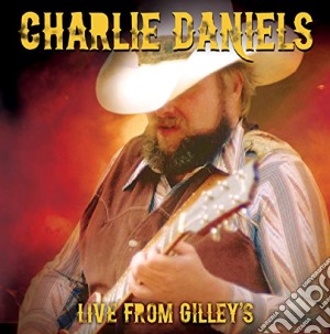 Charlie Daniels Band (The) - Live From Gilley's cd musicale di Charlie Daniels Band