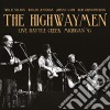 Highwaymen (The) - Live Battle Creek, Michigan '93 (2 Cd) cd