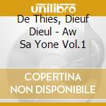 De Thies, Dieuf Dieul - Aw Sa Yone Vol.1 cd