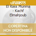 El Rass Munma - Kachf Elmahjoub cd