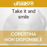 Take it and smile cd