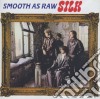 Silk - Smoot As Raw Silk cd