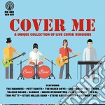 Cover Me: A Unique Collection Of Live Cover Versions / Various (The) (3 Cd)