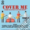 Cover Me: A Unique Collection Of Live Cover Versions / Various (The) (3 Cd) cd