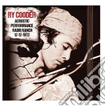 Ry Cooder - Acoustic Performance Radio Ranch 12 December 1972 cd