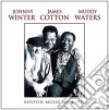 Johnny Winter / Muddy Waters / James Cotton - Wbcn-fm Boston Music Hall 26-02-77 (2 Cd) cd