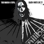 Todd Rundgren & Utopia - Black And White 77