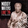 Muddy Waters - Live '76 At Paul's Mall Boston cd musicale di Muddy Waters