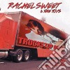 Rachel Sweet & The Toys - Truckstop Queen Live In New York cd