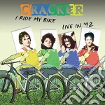 Cracker - I Ride My Bike- Live In '92