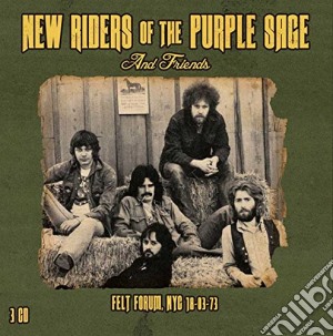New Riders Of The Purple Sage & Friends - Felt Forum Nyc 18 03 73 cd musicale di New Riders Of The Purple Sage & Friends