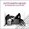 Patti Smith Group - Jazz Workshop, Boston January 9th 1976 (2 Lp) cd