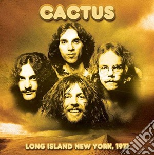 Cactus - Long Island Ny 1971 cd musicale di Cactus