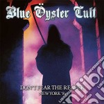Blue Oyster Cult - Don T Fear The Reaper - New York81 (2 Cd)