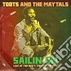 (LP Vinile) Toots & The Maytals - Sailin' On Live At The Roxy Theater La 1975 (180gr) cd