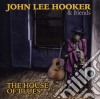 John Lee Hooker & Friends - The House Of Blues cd musicale di John Lee Hooker & Friends