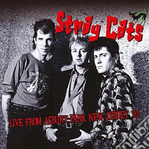 Stray Cats - Live From Ashbury Park New Jersey '92 cd musicale di Stray Cats