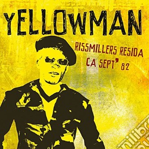 Yellowman - Rissmillers Resida Ca Sept '82 (2 Cd) cd musicale di Yellowman