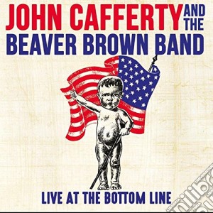 John Cafferty And The Beaver Brown Band - Live At The Bottom Line (2 Cd) cd musicale di John Cafferty And The Beaver Brown Band