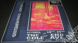 Velvet Underground (The) - The End Of Cole Avenue - The Second Night (2 Cd) cd musicale di Velvet Underground