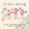 Velvet Underground (The) - Live At The Boston Tea Party December 12 1968 (2 Cd) cd