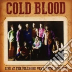 Cold Blood - Live At The Fillmore West 30th June 1971 cd