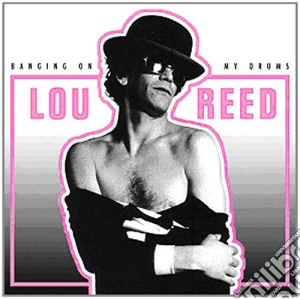 Lou Reed - Banging On My Drum (3 Lp) cd musicale di Lou Reed