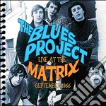 Blues Project - Live At The Matrix Sepember 1966 (2 Cd) cd