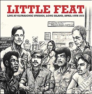 (LP Vinile) Little Feat - Live At The Ultrasonic Studios Long Island April 10 1973 (2 Lp) lp vinile di Little Feat
