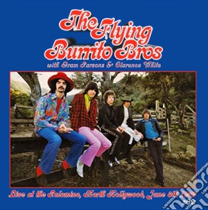 Flying Burrito Brothers (The) - Live At The Palomino North Hollywood June 8 1969 (2 Cd) cd musicale di Flying Burrito Bros