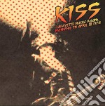 Kiss - Lafayette Music Room Memphis April 18 1974