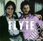 Gene Clark & Chris Hillman - Flyte. Live In Los Angeles 1982 (2 Cd)