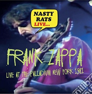 Frank Zappa - Live At The Palladium New York 1981 (2 Cd) cd musicale di Frank Zappa