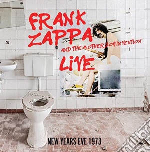 Frank Zappa And The Mothers Of Invention - New Years Eve 1973 cd musicale di Frank Zappa And The Mothers Of Invention