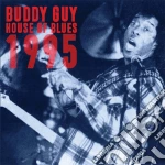Buddy Guy - House Of Blues 1995 (2 Cd) cd