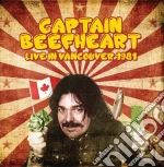 Captain Beefheart - Live In Vancouver 1981 cd