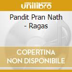 Pandit Pran Nath - Ragas cd