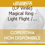 (LP Vinile) Magical Ring - Light Flight / More & More