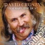 David Crosby - Tracks In The Dust cd